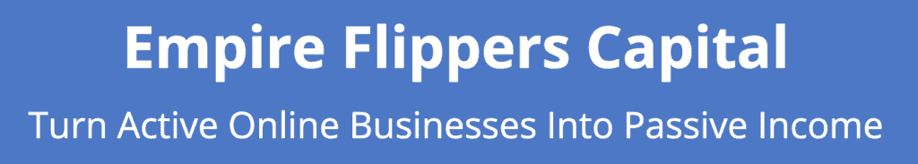 Empire Flippers Capital